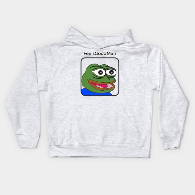 Pepe - Feels Good Man Kids Hoodie by Akamo